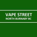 Vape Street North Burnaby BC Profile Picture