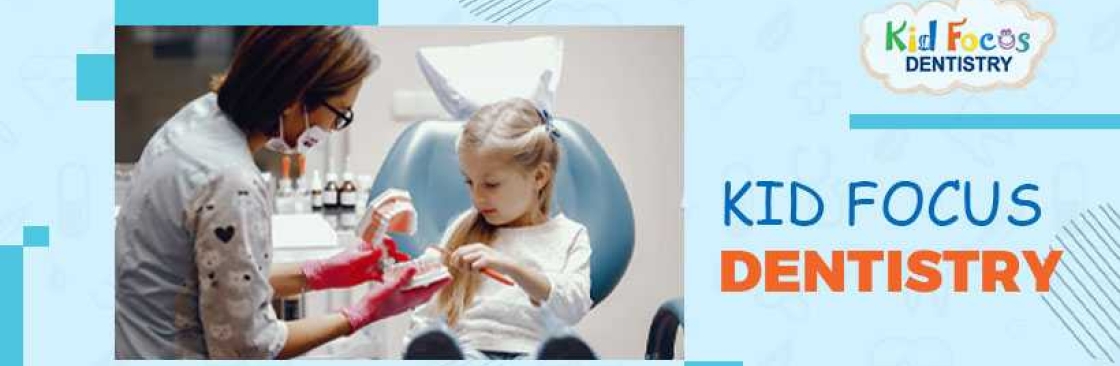 Kid Focus Dentistry Cover Image