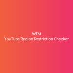 WTM YouTube Region Restriction Checker Profile Picture